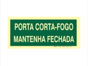 PLACA PORTA CORTA-FOGO MANTENHA FECHADA 12 X 24CM PVC 2MM PP0556